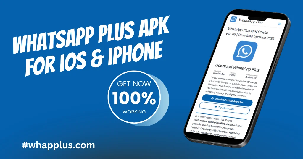 WhatsApp Plus APK For iOS & Iphone